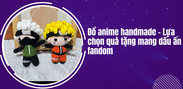 Shop bán đồ anime handmade