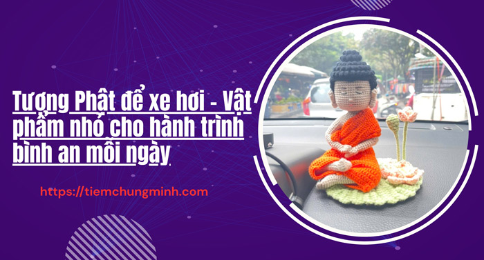 Tượng Phật để xe hơi