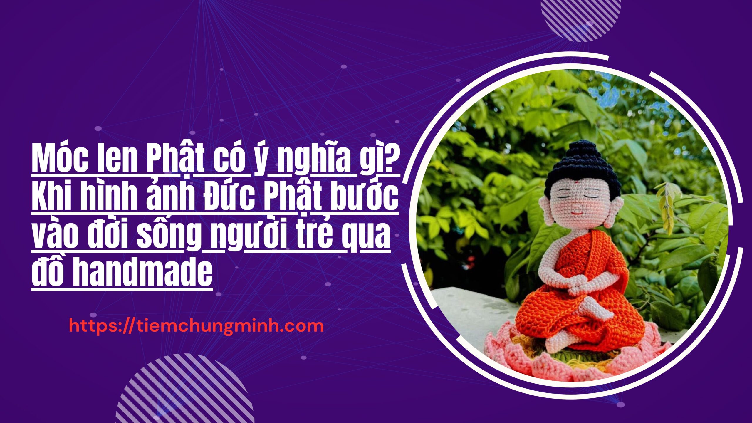 Móc len Phật có ý nghĩa gì?