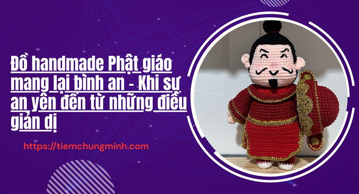Đồ handmade Phật giáo mang lại bình an
