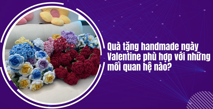 Quà tặng handmade ngày Valentine 14/02